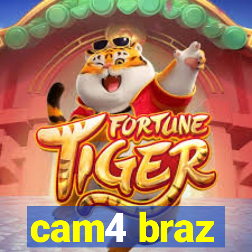 cam4 braz